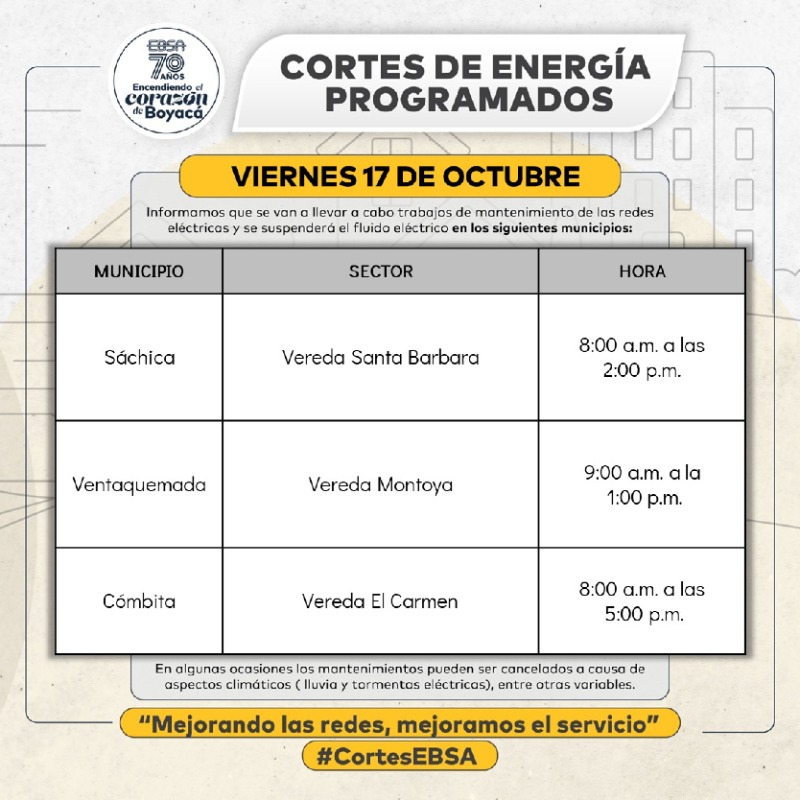 🕯️ #CortesProgramados | Viernes 17 de octubre 🗓️ Programación de suspensiones en el servicio de 💡energía,  para el mantenimiento e instalación de redes. Infórmate sobre las suspensiones en tu área visitando ➡️ ebsa.com.co/sitio/cortes_e…