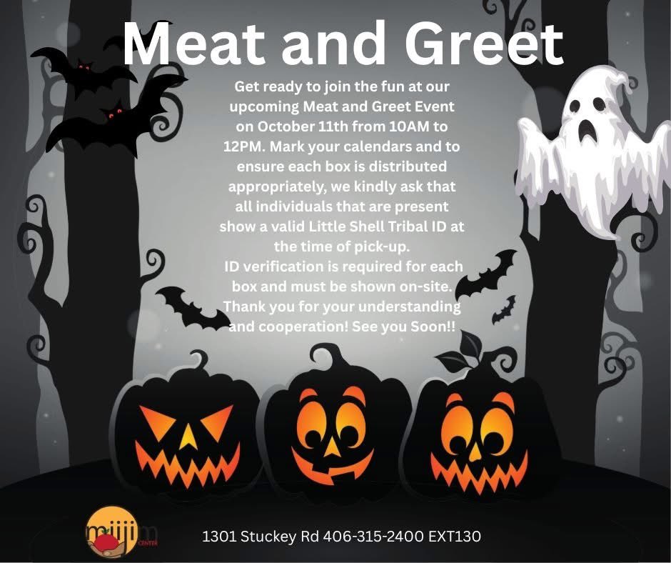 MTLittleShell's tweet image. #LittleShell Citizens: Join us at the Food Distribution Center in Great Falls, MT, tomorrow for the October Meat &amp;amp; Greet!