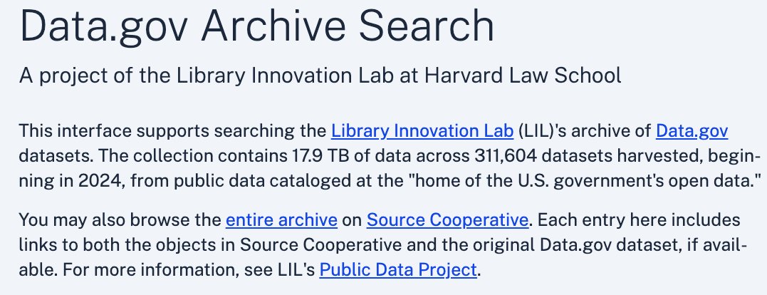 infodocket's tweet image. NEW Research Tools: The Library Innovation Lab at Harvard Law School Announces Launch of Data.gov Archive Search; Access to 311,000 #Datasets (17.9 Terabytes of Data) infodocket.com/2025/10/10/res… #data @HarvardLIL