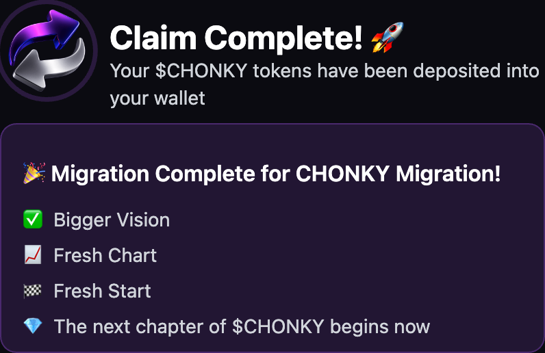 MigrateFun's tweet image. Just claimed my $CHONKY tokens on @MigrateFun! 🚀
The next chapter of $CHONKY begins now!