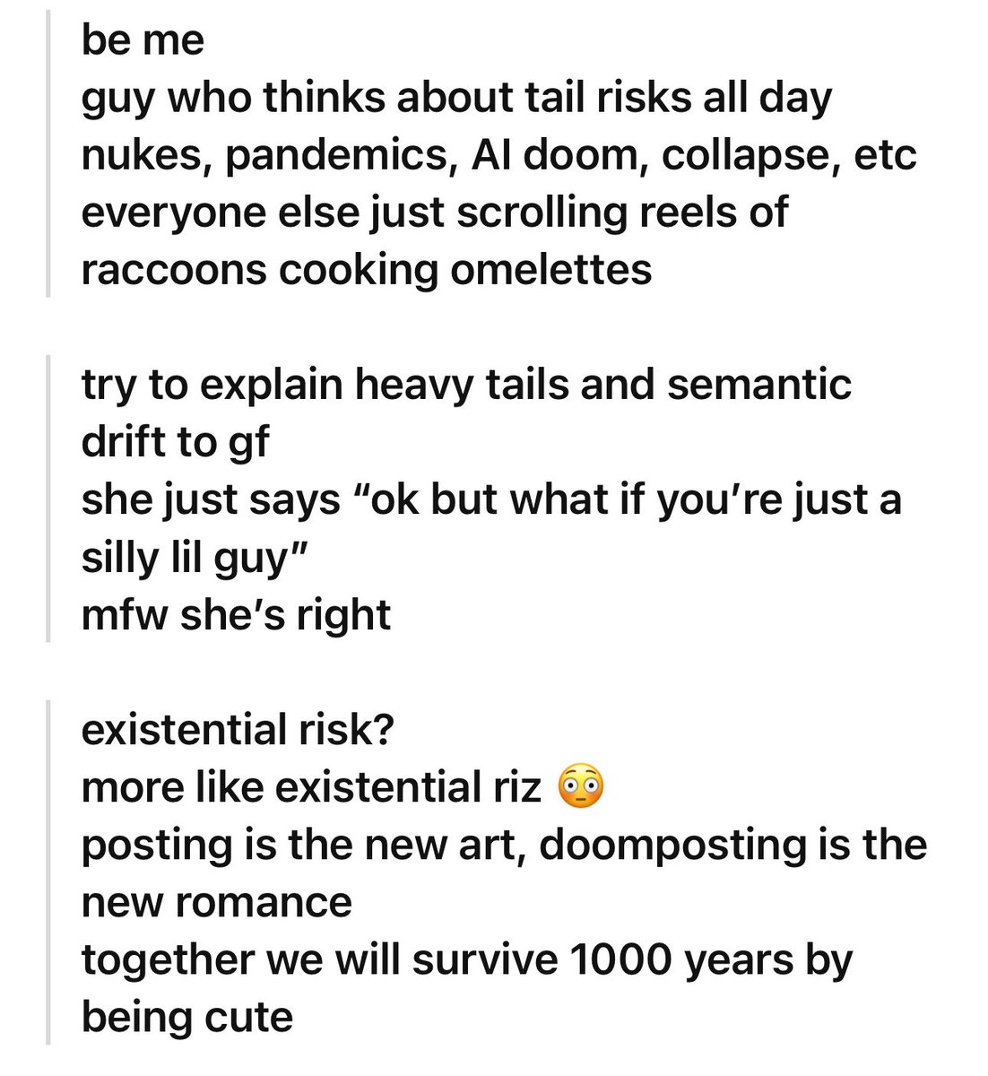 Liquidated? 

Doomposting is the new romance

Together we will survive 1000 years
by being cute 😊