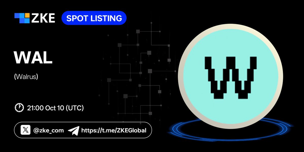 🔥New #listing!
#ZKE has listed WAL/USDT on our digital assets platform on October 10 2025！ 
💰Trading pair: WAL/USDT <a href="/WalrusProtocol/">Walrus 🦭/acc</a> 

💎Trade feature: October 10 2025, 21:00(UTC)

📈Trade:zke.com/Trade/WAL_USDT