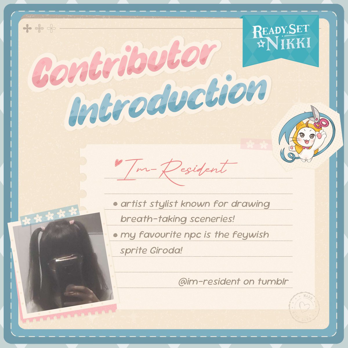 Ready, Set NIKKI ˚ʚ♡ɞ˚

✨ CONTRIBUTOR SPOTLIGHT ✨

Introducing our shinning artist, Im-Resident! Their stunning sceneries transport you to worlds of magic and beauty~ 💖✂️🎀