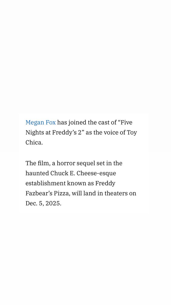 #meganfox has joined the cast of “Five Nights at Freddy’s 2” as the voice of Toy Chica, it will release on December 5, 2025 ♡

<a href="/FNAFMovie/">Five Nights at Freddy's</a>