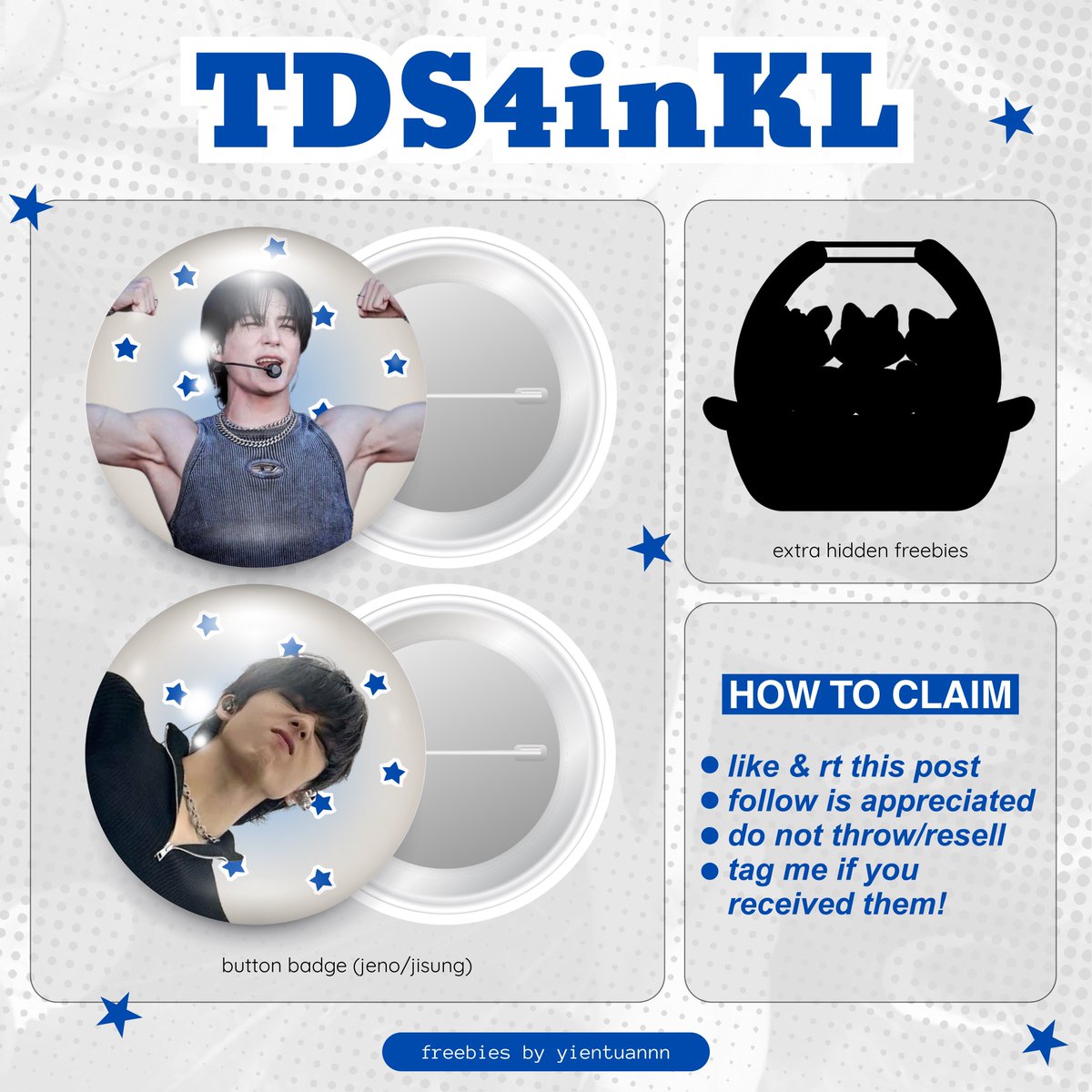 𝓕𝓡𝓔𝓔𝓑𝓘𝓔𝓢✨by <a href="/yientuannn/">yaya 🦋</a> 

📍Axiata Arena
🗓 13/12 &amp; 14/12
⏰TBA

How to claim:
• MBF and Say “Hi!” to me
• 🔁&amp;❤️
• Please don’t sell or throw it away! 🙏

✨ For the mystery item… you’ll need the secret word! (Secret word will be revealed before d-day 👀)

#TDS4inKL