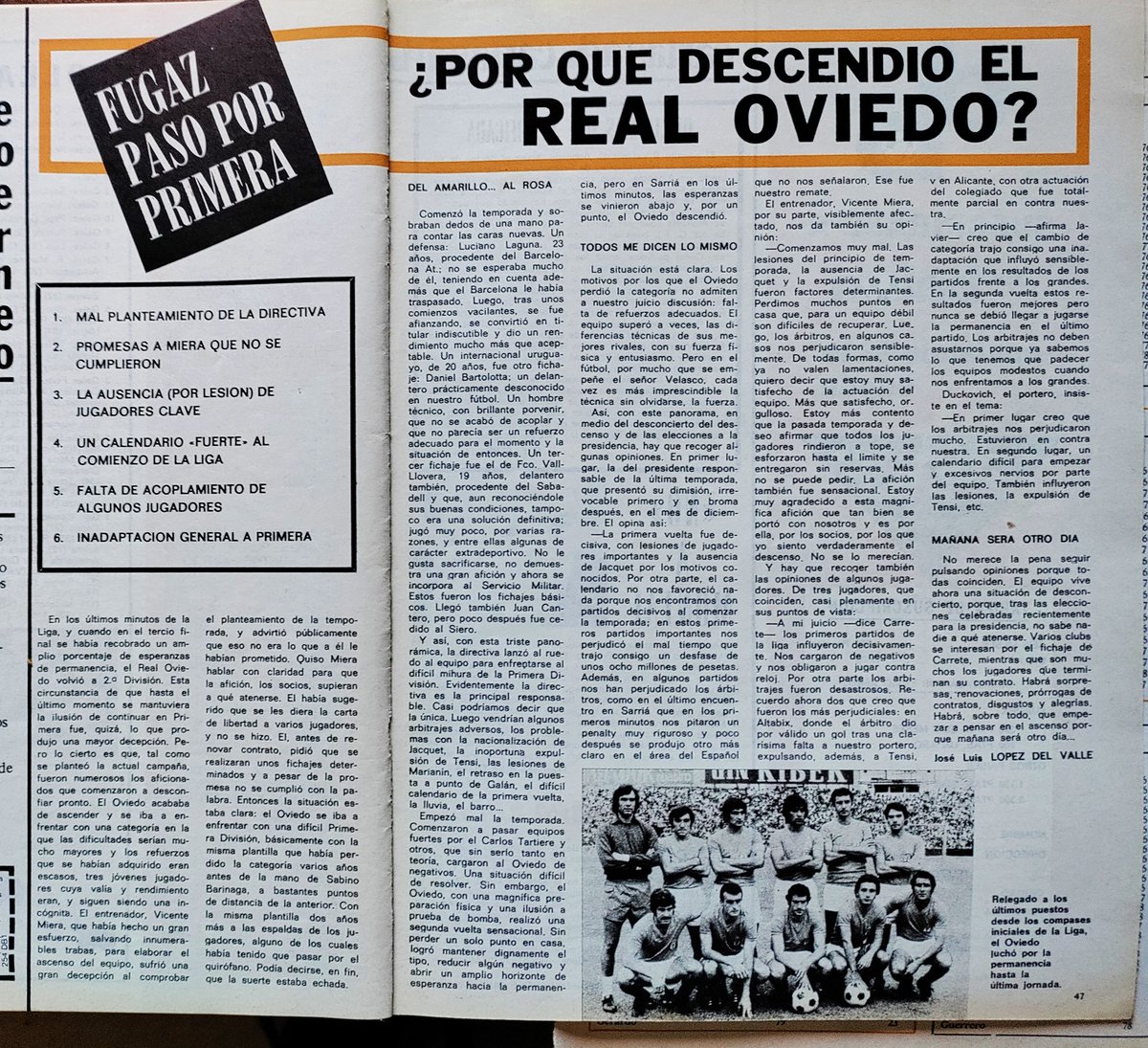 Otro artículo muy interesante de López del Valle en Don Balón sobre las causas del descenso del R. Oviedo en 1976.

Aunque pasaron 50 años .....