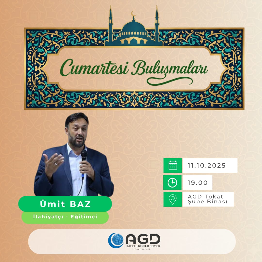 Tokatagd's tweet image. 🌙 Cumartesi Buluşmaları 🌙
 Bu hafta misafirimiz Eğitimci İlahiyatçı Ümit BAZ hocamız olacak.
 
📅 Tarih: 11.10.2025 
🕖 Saat: 19.00 
📍 Yer: AGD Tokat Şube Binası
 
Siz değerli kardeşlerimizi muhabbet ve bereket dolu bu buluşmaya davet ediyoruz. 🤲✨