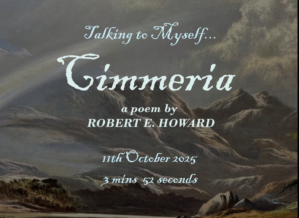 Talking to Myself... A reading of Robert E. Howard's poem, Cimmeria (1932) youtu.be/GRA6teCgDFE?si… via <a href="/YouTube/">YouTube</a>