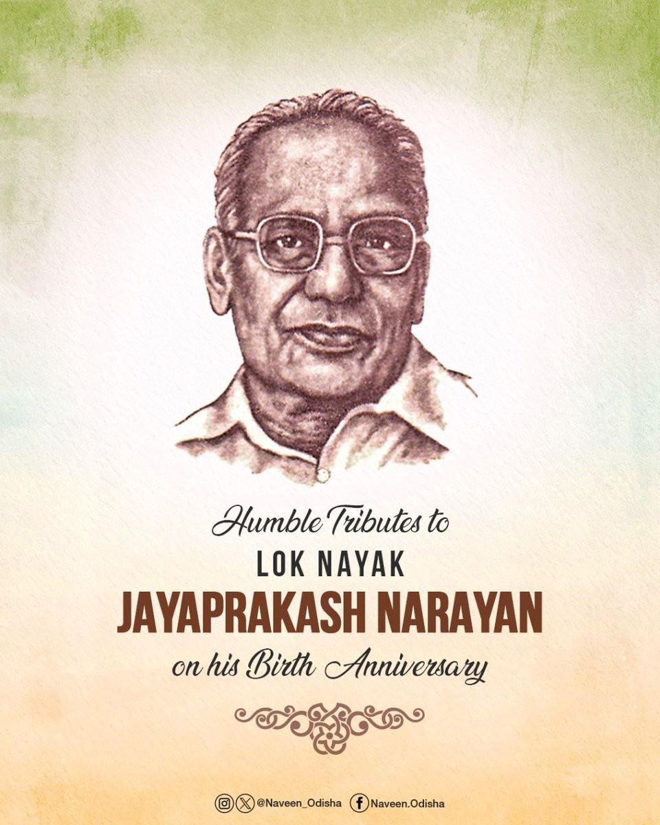 Naveen_Odisha's tweet image. Humble tributes to great freedom fighter, socialist leader and Bharat Ratna recipient #LokNayak #JayaprakashNarayan on his birth anniversary. His vision of participatory democracy, social justice and corruption free society continues to guide us.