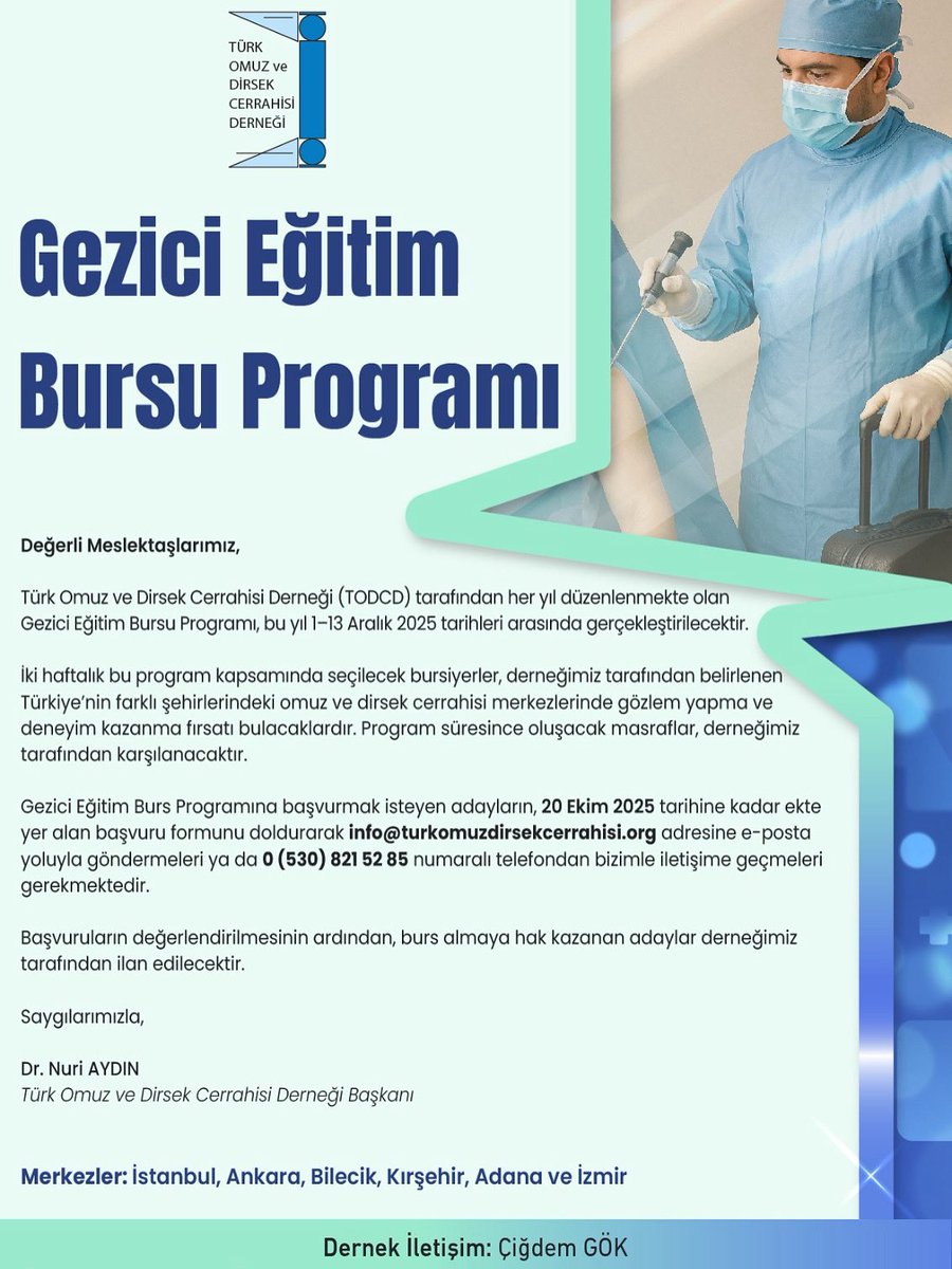 ODCD_Official's tweet photo. Degerli Meslektaşlarımız,
Türk Omuz ve Dirsek Cerrahisi Derneği (TODCD) tarafından her yıl düzenlenmekte olan Gezici Eğitim Bursu Programi, bu yıl 1-13 Aralik 2025 tarihleri arasında gerçeklestirilecektir. https://t.co/0ifzZF8cbZ
