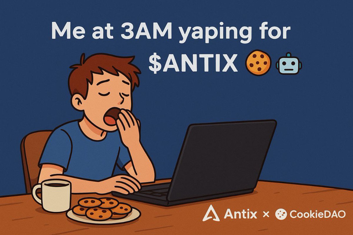 fuadkw0004's tweet photo. It’s 3AM… my friends are asleep 😴

Me? Still yaping for that $ANTIX airdrop 🍪

Join the #Antix x #CookieDAO #Snaps campaign and earn your spot on the leaderboard 🚀

👉 https://t.co/6MbhdiFPPa

#Airdrop #Web3 #CryptoMeme #YapToEarn https://t.co/o3b7wDTmmE