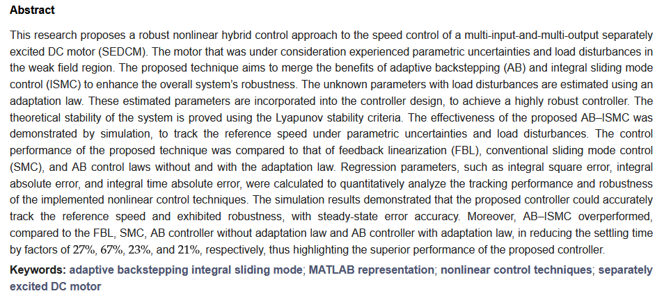 RoboticsMDPI's tweet image. #HighlyCitedPaper
📖 Adaptive Backstepping Integral Sliding Mode Control of a MIMO Separately Excited DC Motor 
✍ By Roohma Afifa, Sadia Ali, Mahmood Pervaiz and Jamshed Iqbal
👉mdpi.com/2218-6581/12/4…

#Robotics #SlidingModeControl