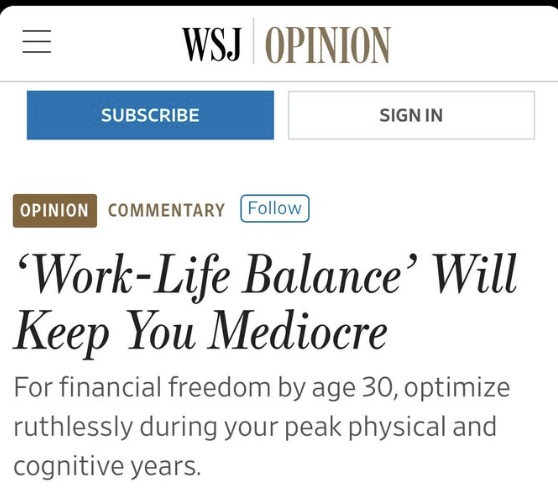 unusual_whales's tweet image. "'Work-life balance' will keep you mediocre," per WSJ opinion.
Do you agree?