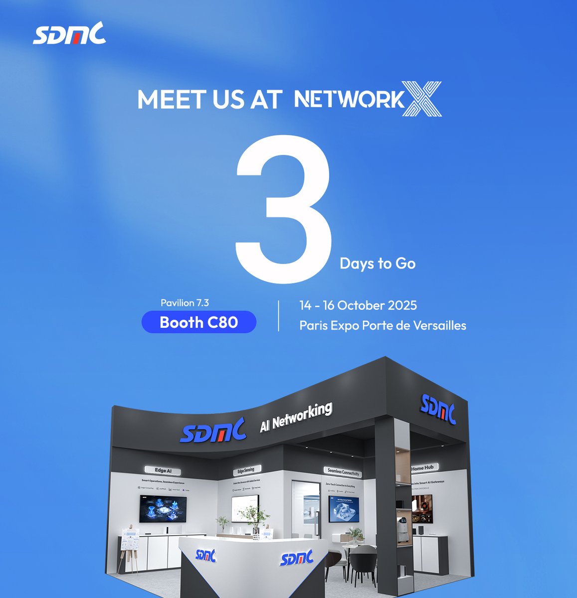 sdmctech's tweet image. Only 3 days until #NetworkX2025!​​

See how our Edge AI-driven network lightens operational load​​, and how our ​​multi-access AI Home hub​​ opens doors to the AI Home market.

Find #SDMC at ​​Booth C80​​—let&apos;s build tomorrow, together.

👉 Grab your spot: en.sdmctech.com/contact-us/ser…