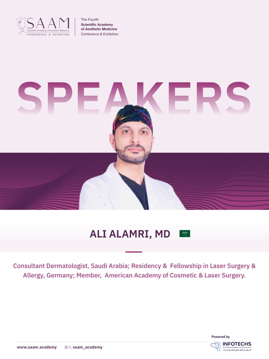 Dr. Ali Alamri will be speaking at SAAM2025! 🎙️

Get ready for inspiring lectures, live workshops, and great networking in aesthetic medicine ✨

🔗 Register Now: saam.academy/register/

🗓 November 6-8, 2025
📍 Fairmont Hotel, Riyadh, SA

#SAAM2025 
#Dermatology