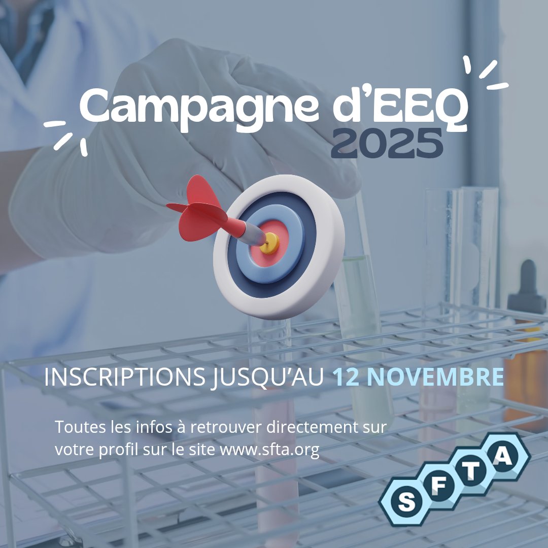 📢 Les inscriptions à la campagne d’EEQ 2026 de la SFTA sont ouvertes !
🧪 Participez à l’évaluation de la qualité de votre laboratoire en toxicologie analytique.
👉 Clôture des inscriptions : 12 novembre 2025
➡️ Inscrivez vous depuis votre espace membre:  sfta.org