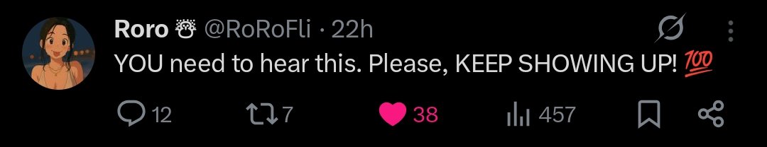 RoRoFli's tweet image. YOU need to hear this. Please, KEEP SHOWING UP! 💯