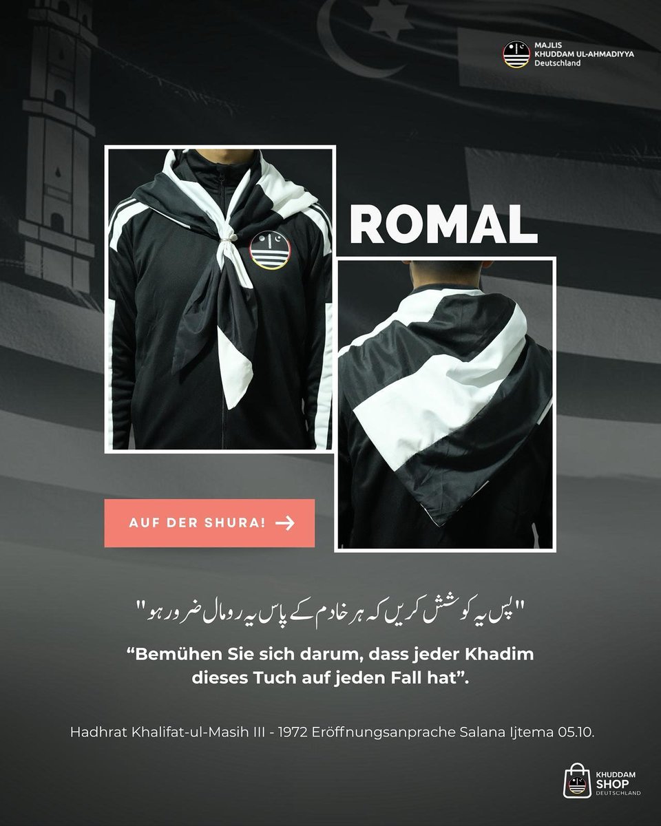 ⚪️ Das Romal ist ab sofort im Khuddam Shop erhältlich.

🛍️ Hol dir dein Exemplar und zeige Zusammenhalt und Identität.
