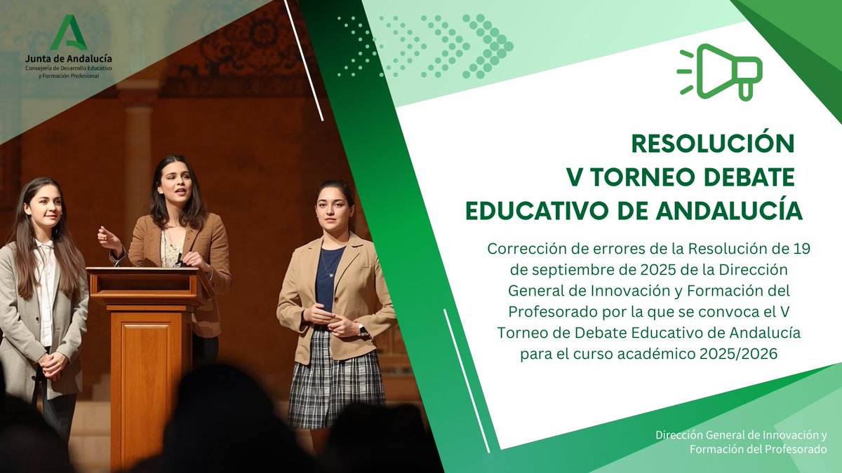 Publicada Corrección de errores de la Resolución de 19 de septiembre de 2025 de la Dirección General de Innovación y Formación del Profesorado por la que se convoca el V Torneo de Debate Educativo de Andalucía para el curso académico 2025/2026
Más info 👉 lajunta.es/5y862