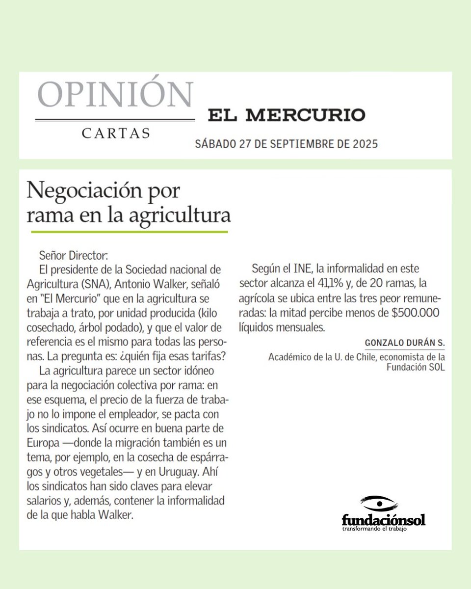 [Carta al director] 

Compartimos respuesta a carta enviada por Antonio Walker presidente de la Sociedad Nacional de Agricultura. 

Sr. Director

En su respuesta, el señor Walker sostiene algo distinto a lo dicho en su entrevista del 26 de septiembre, cuando afirmó que en la