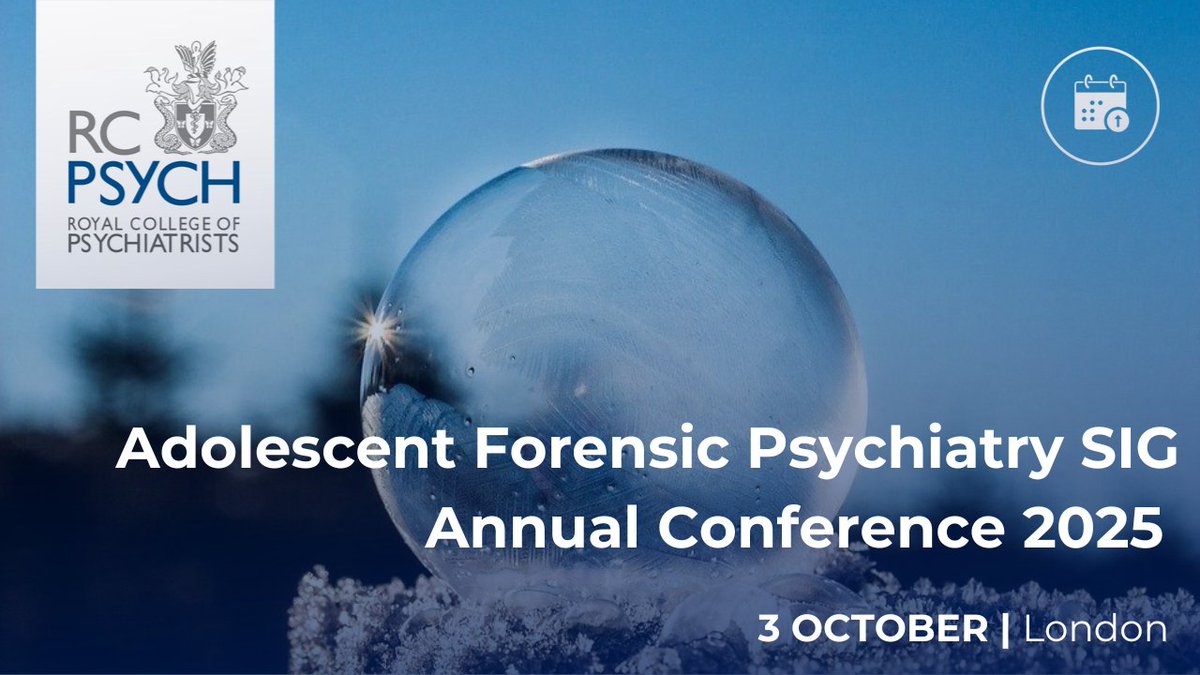 rcpsych's tweet photo. Don’t forget to book your place for the Adolescent Forensic Psychiatry SIG Annual Conference this Friday in London. This year’s theme is 'Pathways for multiagency care, safeguarding and risk management'.

View the programme &amp; book https://t.co/zqTK5Itluo
#AFPSIG2025 @DrRChurch https://t.co/SNObr9vfJc