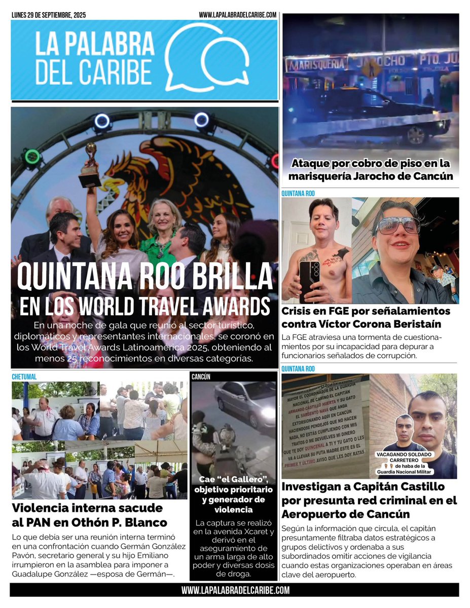 Quintana Roo reluce en los “Óscares del turismo” con al menos 25 galardones bit.ly/3KvkZup

Ataque por cobro de piso en la marisquería Jarocho de Cancún bit.ly/4nXXc4R

Violencia interna sacude al PAN en Othón P. Blanco: familia González desata caos en asamblea