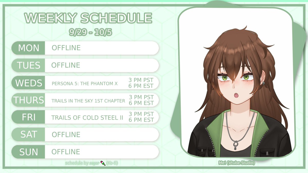 _luckyamulet_'s tweet photo. Schedule for the week!
β¬οΈ
(Times or games may change at any point so keep a look out for updates here and on #twitch!)
#Vtuber #ENVtuber #indiestreamer #TrailsofColdSteel2 #Persona5ThePhantomX #Persona5X #TrailsInTheSky1stChapter #TrailsInTheSky https://t.co/mZVJeHcL9O