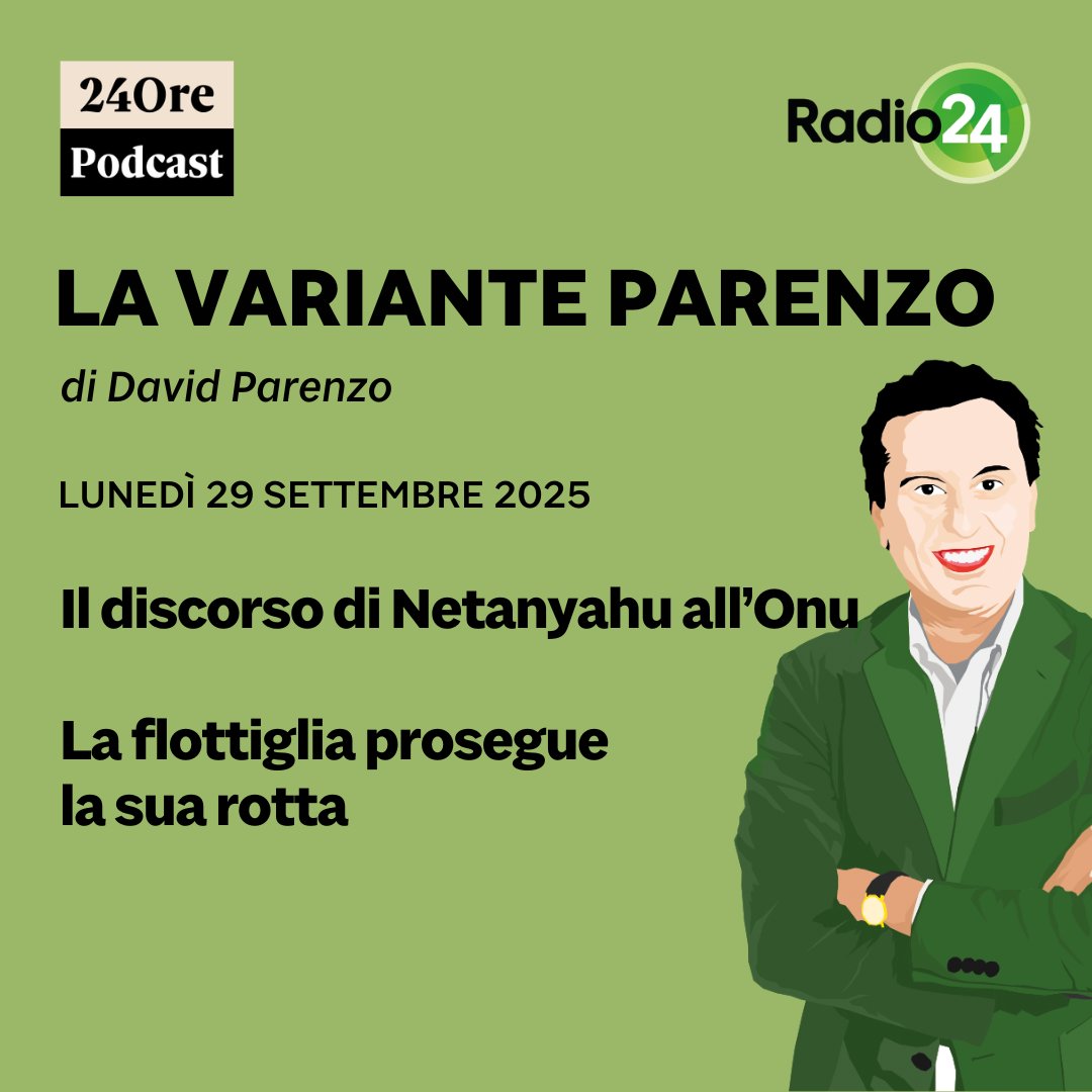 Radio24_news's tweet photo. Ascolta la puntata de #lavarianteParenzo di oggi #29settembre 
. 
Clicca qui ▶️ https://t.co/zJ8ntTvYtw
.
@davidparenzo #discorso #Netanyahu #ONU #flottiglia #rotta https://t.co/v3HL5tzUSN