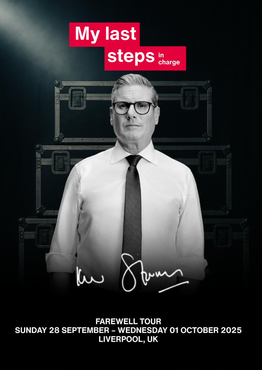 Keir Starmer's farewell tour is well and truly underway. #LAB25 🥀