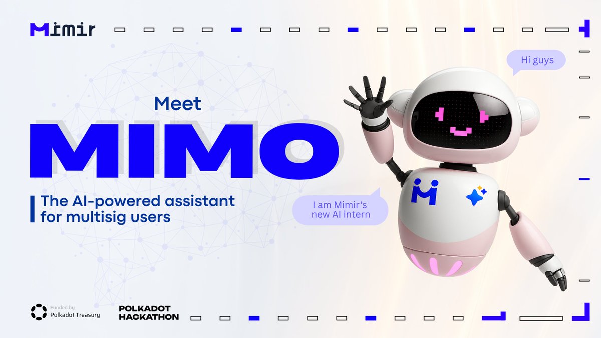 Welcome to the AI Era 💙

Today, we’re excited to introduce the newest intern at <a href="/Mimir_global/">Mimir</a>: Mimo — the AI-powered assistant for multisig users.

Treasuries, enterprises, and DAOs no longer have to navigate complex multisig alone.

Your AI co-pilot is here. 👇