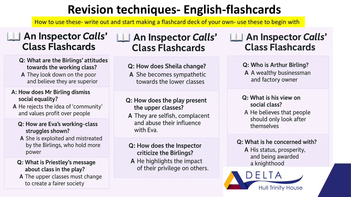 DeltaHTHA's tweet image. This week&apos;s #RevisionTip✍️
Use flashcards to prepare for An Inspector Calls! 📚
Start with these examples, then build your own deck to test key themes and characters. #GCSE #StudyTips #Revision