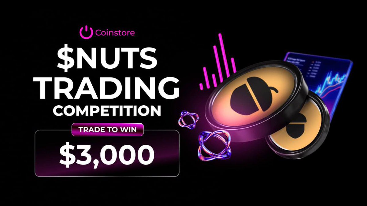 Techboi139675's tweet image. "GET CRACKING ON YOUR TRADING SKILLS!
💪 The $NUTS TRADING COMPETITION on @CoinstoreExc is LIVE. Join now and win big! 💸 coinstore.com/#/trading_cont…
#NUTS #Giveaway #WinUSDT