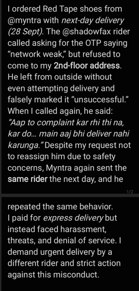 Mahima677240's tweet photo. Unacceptable delivery experience with @myntra @shadowfax delivery .I ordered Red Tape shoes with next-day delivery.
Paid for express delivery, faced harassment &amp; threat -urgent action needed .

@MyntraSupport @shadowfax_in @jagograhakjago @flipkartsupport https://t.co/12gtyqrd9J