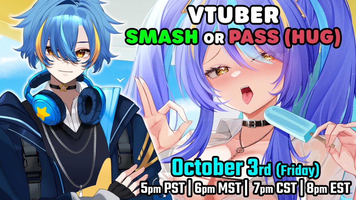 ✨ VTUBER SMASH OR PASS (HUG) ✨

This is a celebration for my 3.0 model debut, and I've been wanting to see everyone's designs!

💙 Drop your PNGs down below and I will review them! (Twitch TOS friendly pls) 💙

🗓️ October 3rd (Friday)
⏲️ Times are located in the picture below!