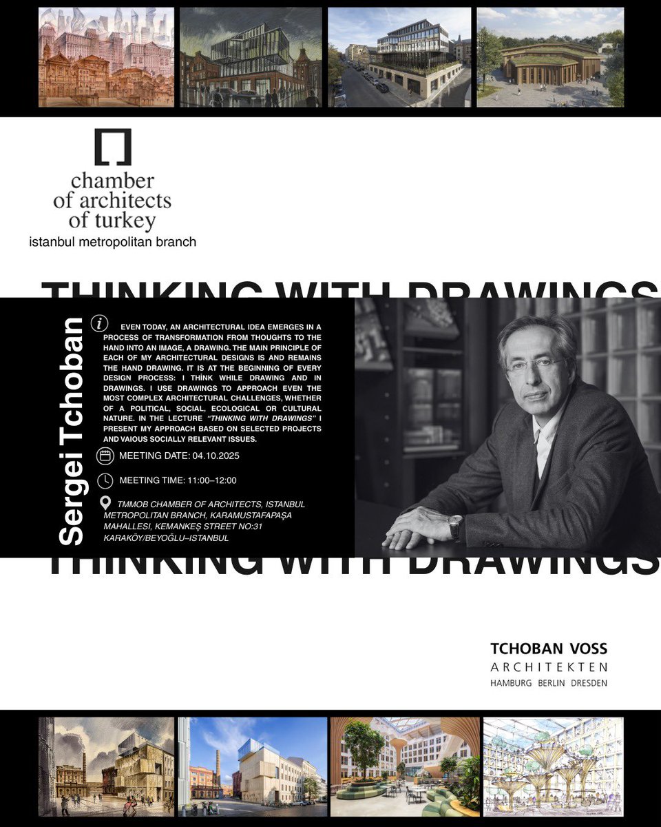 TMMOB Mimarlar Odası İstanbul Büyükkent Şubesi, uluslararası ölçekte tanınan mimar Sergei Tchoban’ı ağırlıyor.

Konferans: Çizim Yoluyla Düşünmek
📅 Tarih: 4 Ekim 2025, Cumartesi
⏰ Saat: 11.00 – 12.00
📍 Yer: TMMOB Mimarlar Odası İstanbul Büyükkent Şubesi
Karamustafapaşa