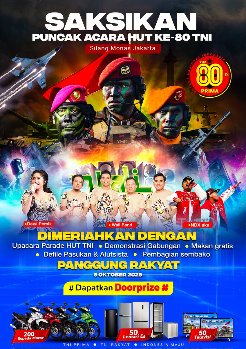 YONIF742's tweet photo. SAKSIKAN PUNCAK ACARA HUT KE-80 TNI

DIMERIAHKAN DENGAN Upacara Parade HUT TNI, Demonstrasi Gabungan, Makan gratis, Defile Pasukan &amp; Alutsista, Pembagian sembako, PANGGUNG RAKYAT

5 OKTOBER 2025
Di Silang Monas Jakarta https://t.co/AH2YRpaLiT