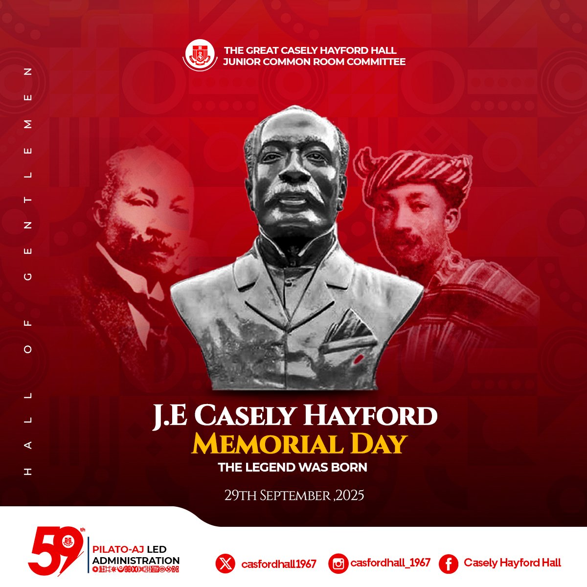 Today, we honor the birthday of the late Founder of Casely Hayford Hall. Your legacy of leadership &amp; dedication continues to inspire generations. Happy Heavenly Birthday.

#JECaselyHayfordMemorialDay
#YouFirst 🫵 #LeadingWithIntegrity #NyameNeHene
— 59th JCRC
