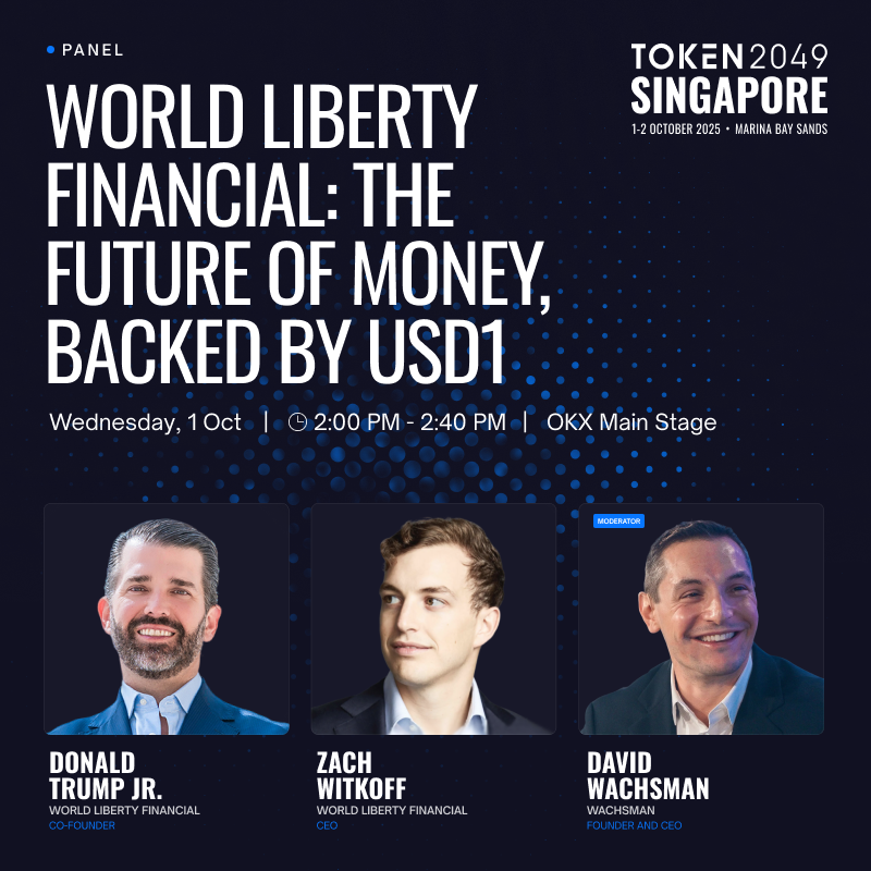 davidwachsman's tweet photo. On Wednesday, I'm privileged to host @worldlibertyfi's  @DonaldJTrumpJr and @ZachWitkoff in a forty minute conversation about American economic primacy in the 21st century and how advanced technology like USD1 can reshape and supercharge the global financial system. 

Without question, World Liberty Financial has been the biggest story in crypto in 2025. You won't want to miss this pivotal discussion on the main stage at @token2049 Singapore, the largest and most important crypto conference on Earth.

Thank you to the brilliant organizers at TOKEN2049 and to the incredible @Wachsman_  team here in Asia for making this happen.

Details for this must-watch panel are below:

TITLE: World Liberty Financial: The Future of Money, Backed by USD1
DATE: Wednesday, October 1
TIME: 2:00pm to 2:40pm Singapore Standard Time
LOCATION: OKX Main Stage at TOKEN2049 Singapore at Marina Bay Sands

If you’re in Singapore, join us live. If not, follow @Wachsman_ for insights direct from the stage.