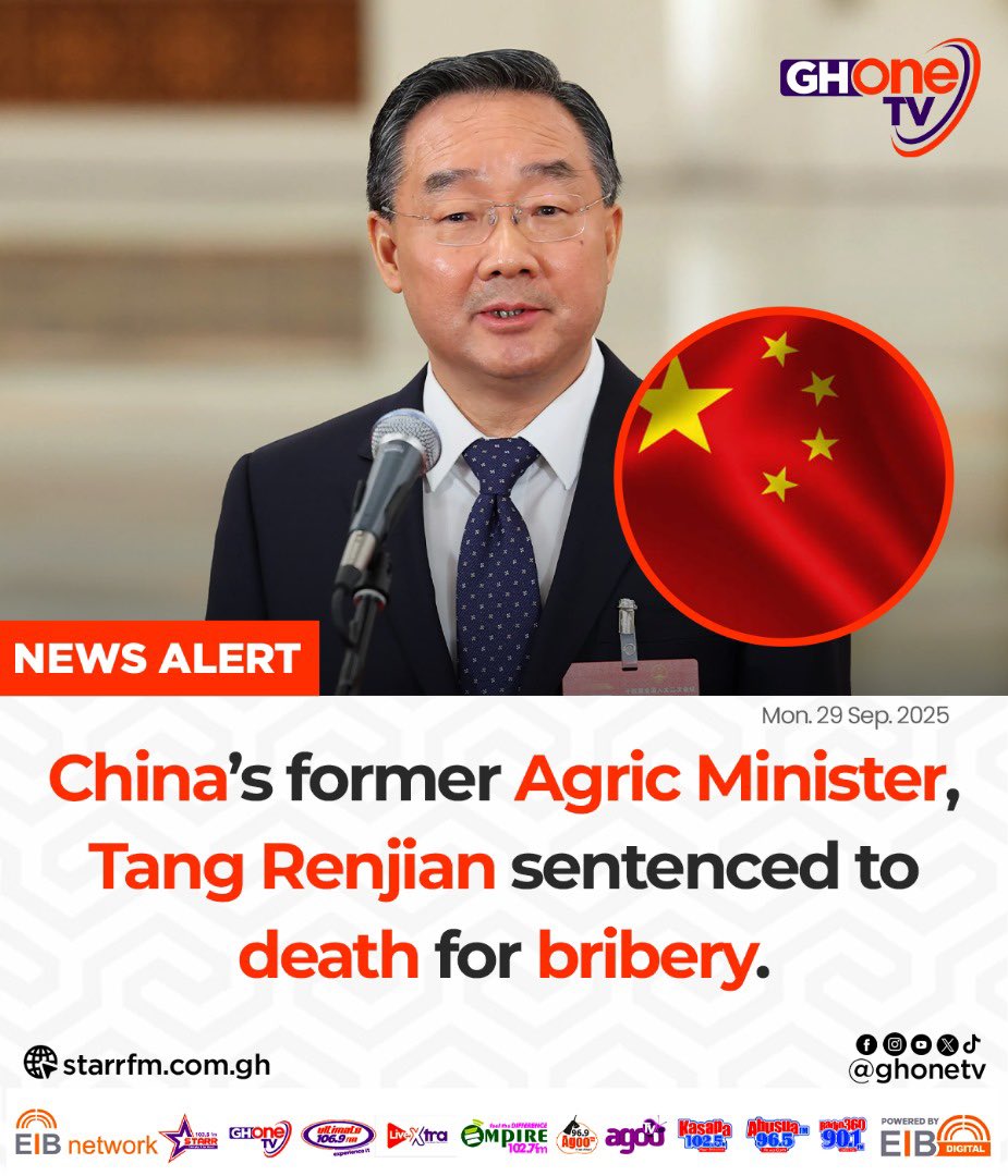 starr1035fm's tweet image. China’s former Agric Minister, Tang Renjian sentenced to death for bribery...
#GHOneNews #EIBNetwork
#StarrFM #NewsAlert
