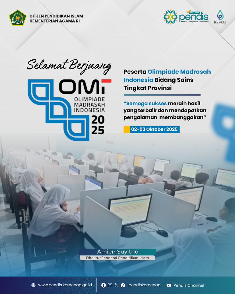 PendisKemenag's tweet photo. Selamat berjuang para peserta Olimpiade Madrasah Indonesia 2025 Bidang Sains Tingkat Provinsi!

Mari tunjukkan semangat, ilmu, dan prestasi terbaikmu untuk madrasah dan Indonesia! 🇮🇩

#OMI2025 #MadrasahHebat #MadrasahMandiriBerprestasi #PendisKemenag https://t.co/dGkhJy0IaG