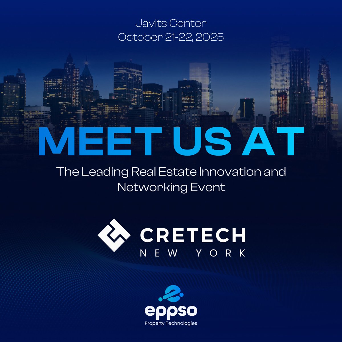 EPPSOai's tweet photo. 🌟 EPPSO at CREtech New York 2025! 

The EPPSO team is excited to announce that we will be attending CREtech New York 2025, one of the world's largest PropTech events, taking place in New York on 21-22 October! ✨

#CREtech #CREtechNewYork #RealEstateInnovation #PropTech https://t.co/c99U6C8A6d