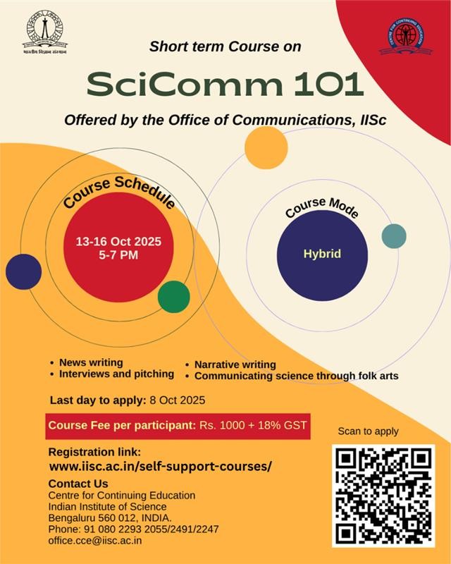 iiscbangalore's tweet image. SciComm 101: Registrations are now open!
Master science storytelling, pitching & communication through folk arts in this short-term course by Office of Communications, IISc.
🗓️13-16 Oct 2025 | 5-7 PM (Evenings) Both Online & Offline.
Secure your spot!
#SciComm #HybridCourse