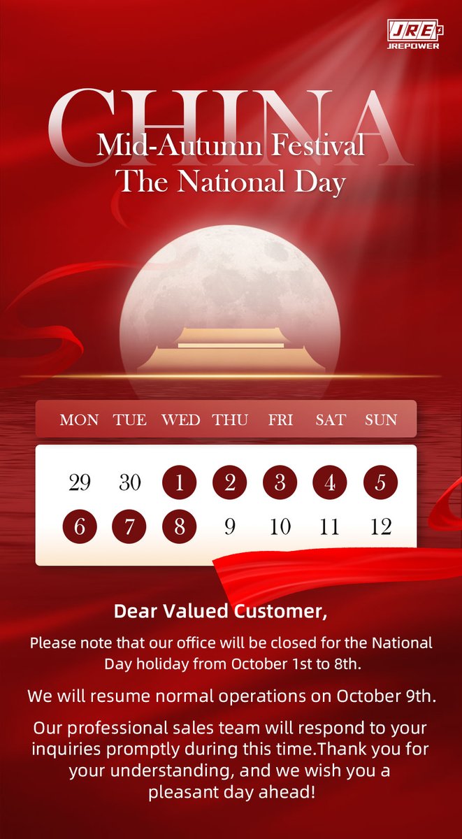 JREPowerBattery's tweet photo. 🥮 Double the Celebration, Double the Joy! 🎆

National Day meets Mid-Autumn Festival! Our team will be off from Oct 1st to Oct 8th.

We return on Oct 9th.

Wishing you a season of joy and reunion!

#NationalDay #MidAutumnFestival #DoubleHoliday #CompanyHoliday #JREPower https://t.co/GON54aNX8B