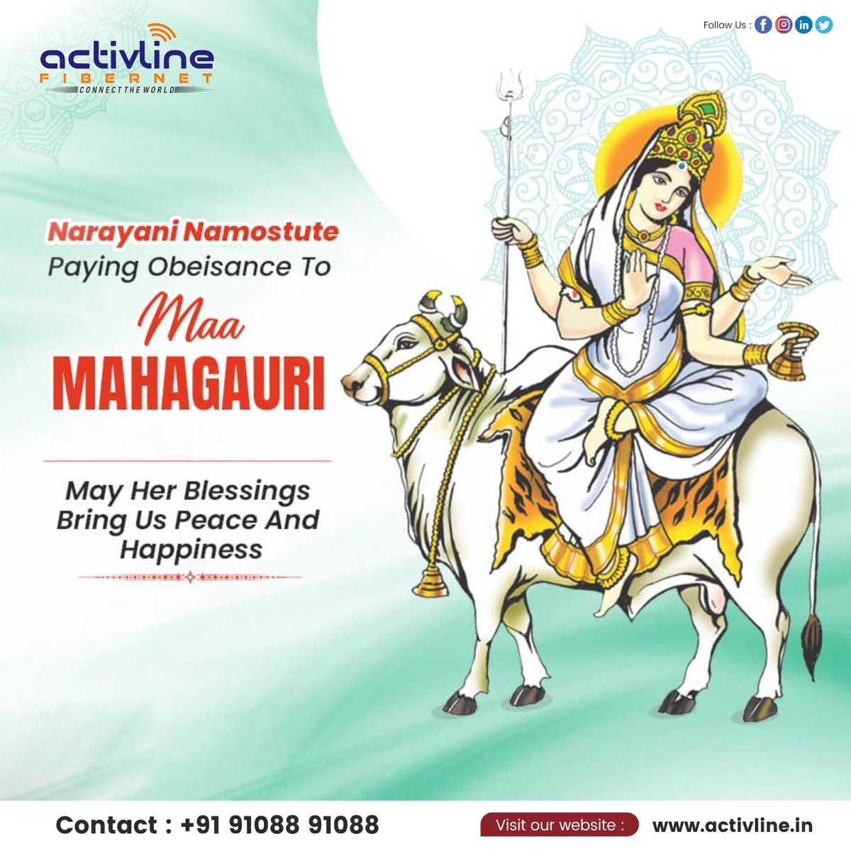 activline_'s tweet photo. 🌸✨ Navratri Day 8 – Worship Goddess Mahagauri ✨🌸

On the eighth day of Navratri, we bow to Maa Mahagauri, the goddess of purity, peace, and serenity. 🙏🌼

#Navratri2025 #GoddessMahagauri #Purity #Peace #Prosperity #ActivlineFibernet https://t.co/ioOzsxSNxA