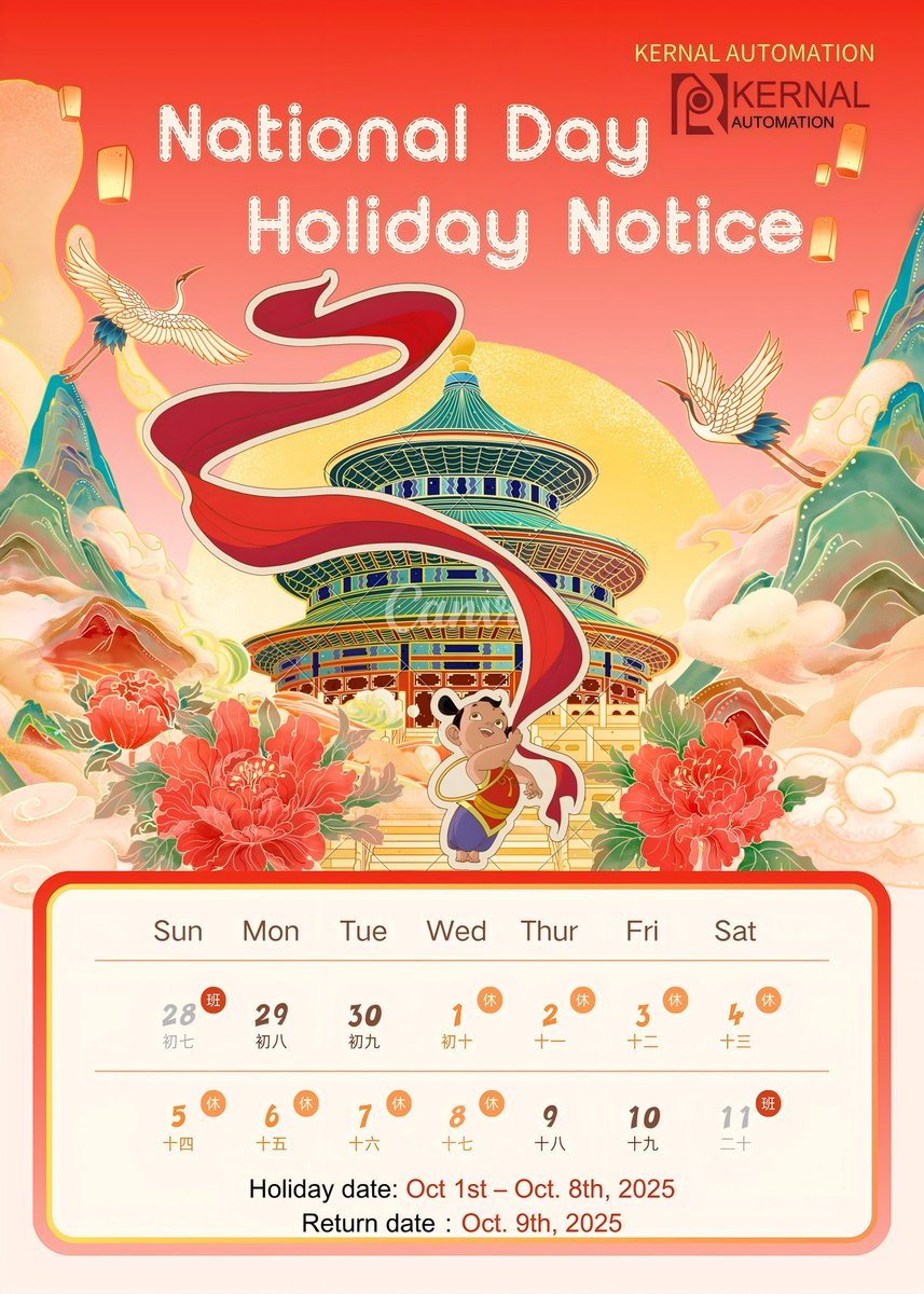 Dear friends, China's National Day holiday has arrived as scheduled. I wish you all are happy and healthy. 🙌 🙌 

During this holiday, I will still be working 2-3 hours a day to provide quotes. 💖❤️ 
WhatsApp 8615874281317
Email grace@kernal-automation.com