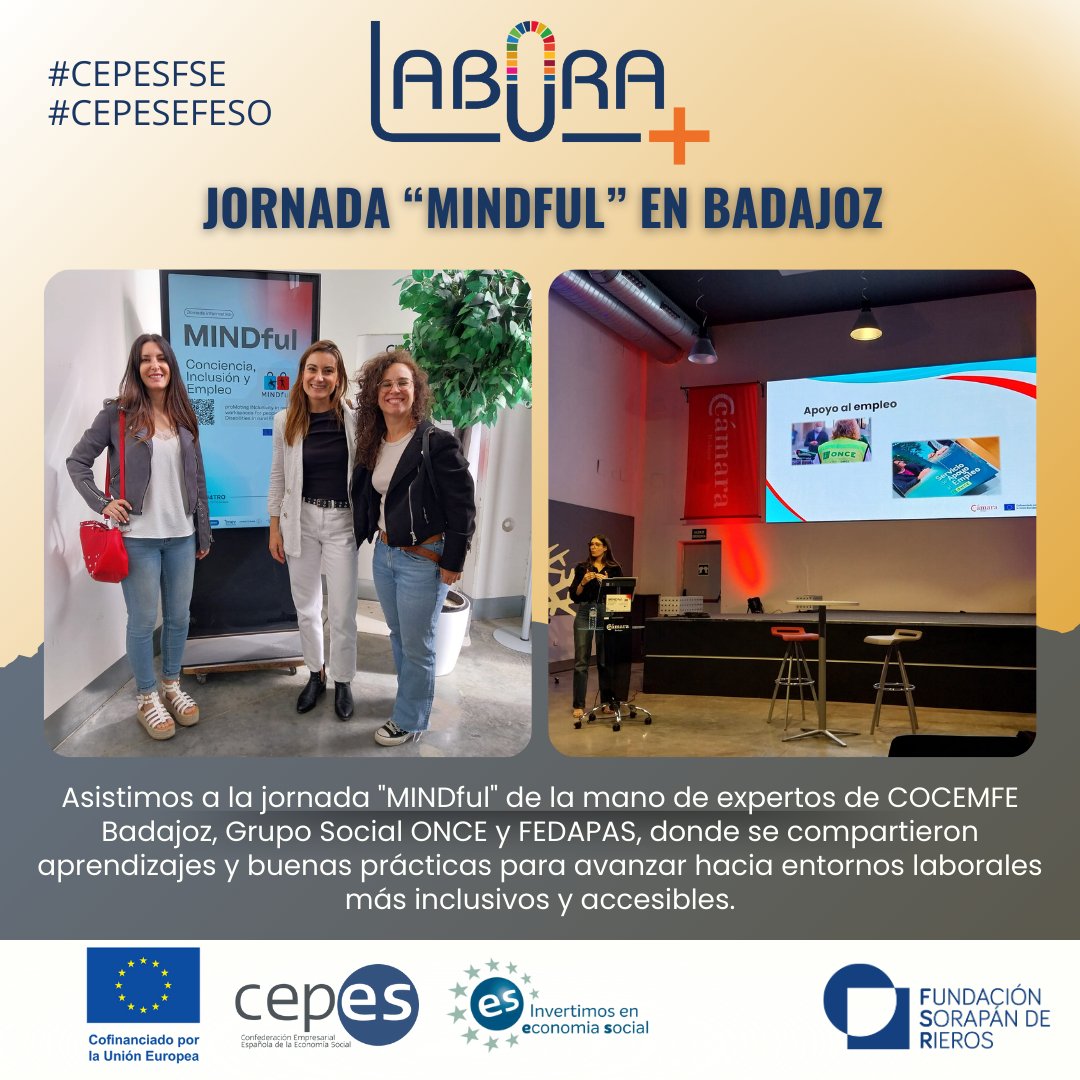 FundacinSorapn's tweet photo. 📢 El 24 de septiembre asistimos a la jornada “MINDful” en Badajoz 🌍🤝 sobre inclusión y accesibilidad laboral, con ponencias de expertos de COCEMFE, Grupo Social ONCE y FEDAPAS. #LaboraPlus #CepesPoises #CepesFSE #EFESO #CEPESEFESO #SaludMental #FundacionSorapanDeRieros https://t.co/vmmAl1O2zF