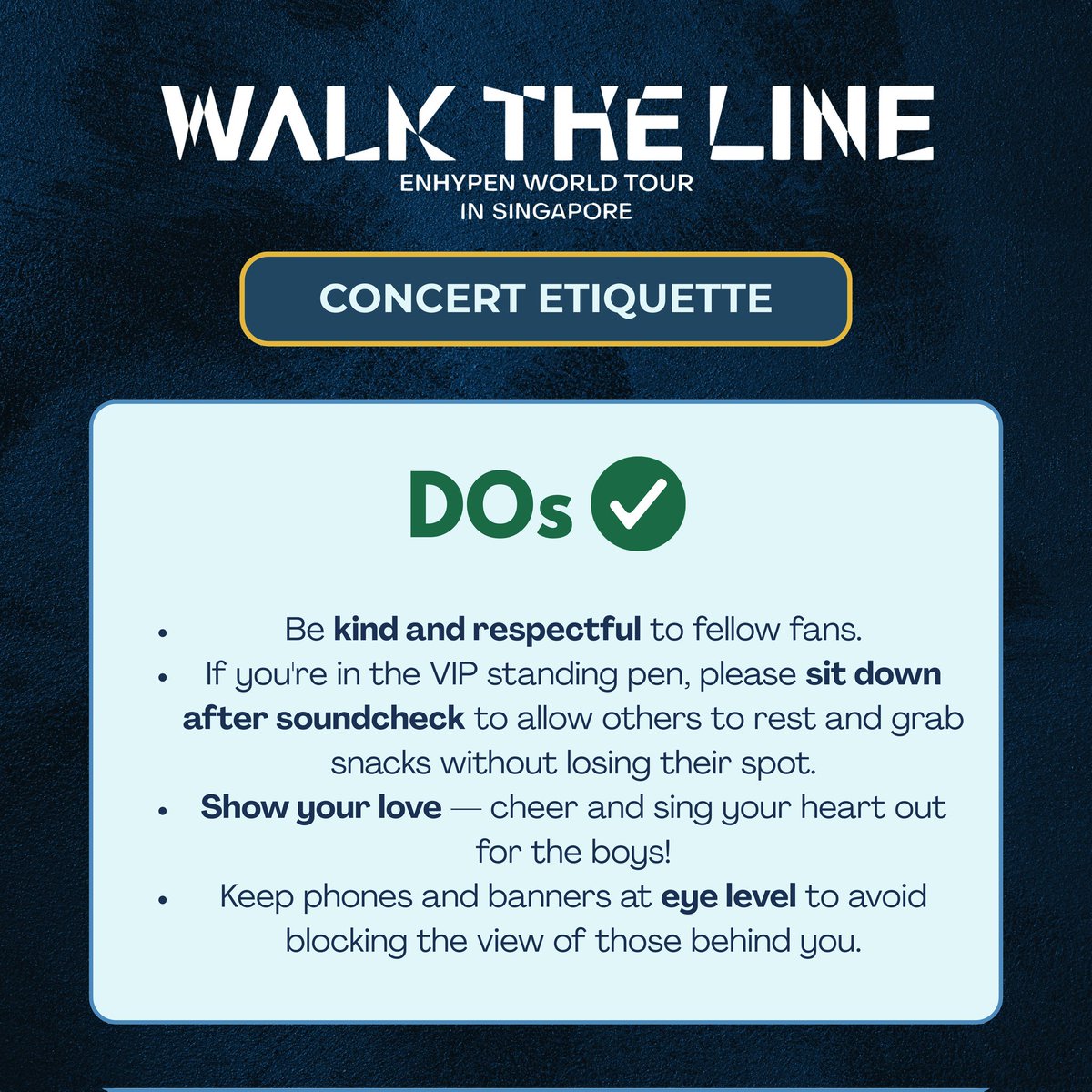 ENGENESGPROJ's tweet photo. D-3 to WTL in SG 😆😆😆

As much as it’s important to have fun, let’s also remember to follow the rules and show good behaviour! 🤍 

Here are some concert &amp; fan etiquettes to keep in mind during concert week!  

do rmb to practice the fanchants ♡ https://t.co/VqCAaxe2iT