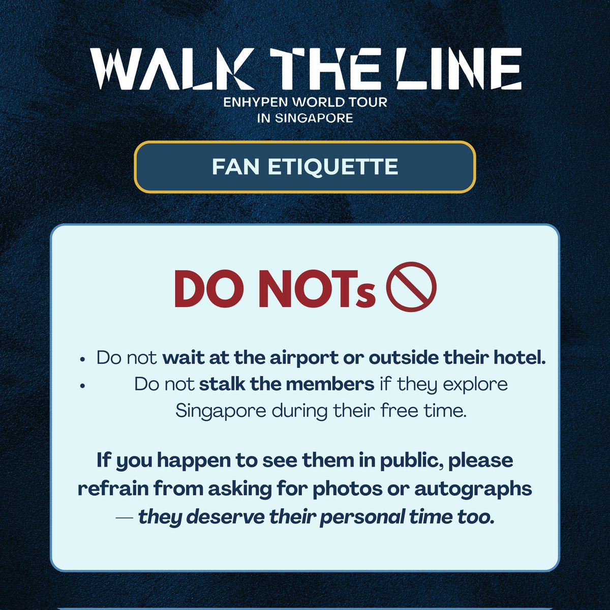D-3 to WTL in SG 😆😆😆

As much as it’s important to have fun, let’s also remember to follow the rules and show good behaviour! 🤍 

Here are some concert &amp; fan etiquettes to keep in mind during concert week!  

do rmb to practice the fanchants ♡