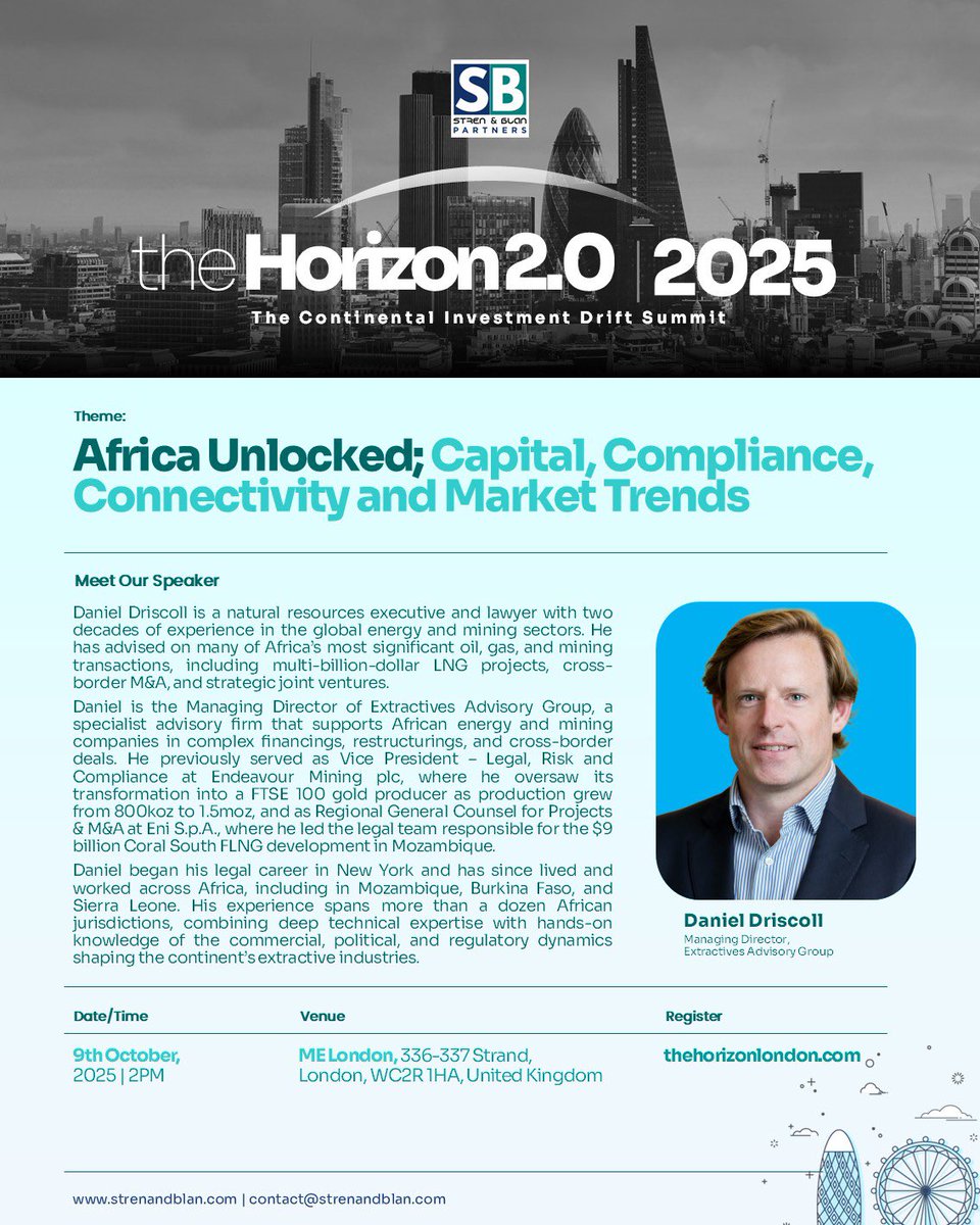 Strenandblan's tweet photo. #horizon2025speaker

Daniel Driscoll, Managing Director of Extractives Advisory Group, will be speaking at Horizon 2.0 – The Continental Investment Drift Summit, hosted by Stren &amp; Blan Partners.

A natural resources executive and lawyer, Daniel has worked on some of Africa’s most https://t.co/tm1y36mRT2