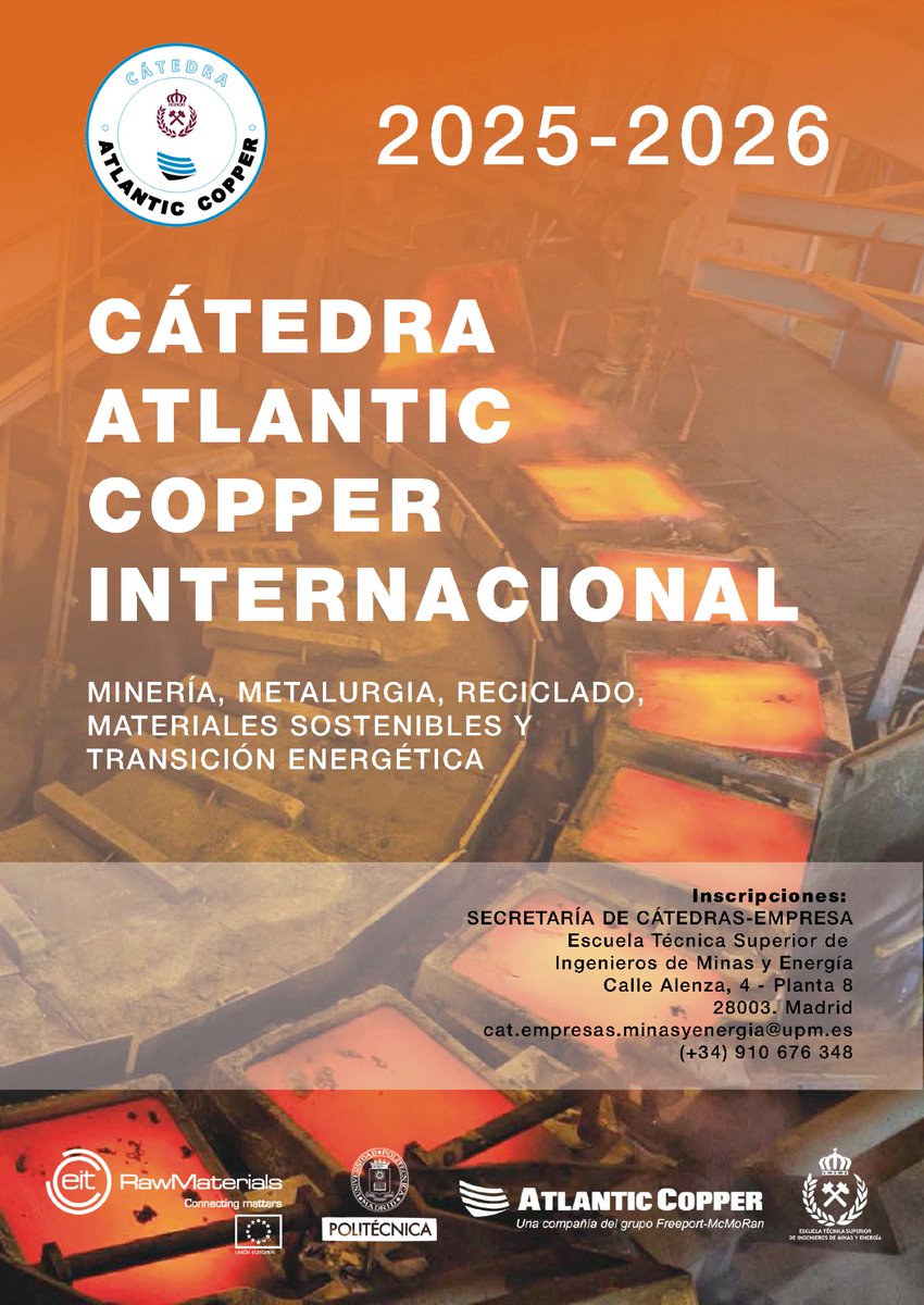 minasenergiaupm's tweet photo. 📢 Abierta la convocatoria 2025-26 de la Cátedra Atlantic Copper:
🔹 Del 9 de octubre al 19 de marzo
✨ Hasta 2 ECTS.
📅 Solicitudes: hasta el 3 de octubre
✉️ cat.empresa.minasyenergia@upm.es
👉 https://t.co/cT3W3dcpHW
#familiaMinera #somosUPM #atlanticcopper https://t.co/dpwNQzsNn9